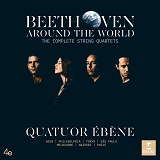 quatuor_ebene_beethoven_around_the_world_the_complete_string_quartets_2.jpg