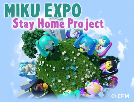 MIKU EXPO Stay Home Project
